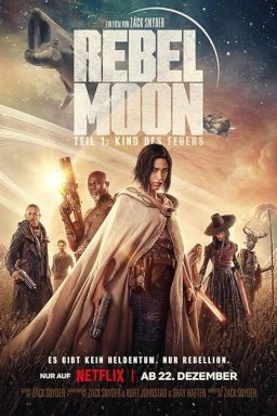 Rebel Moon - Part One: A Child of Fire - 2023