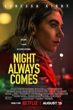 Night Always Comes - 2025