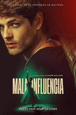 Mala influencia - 2025