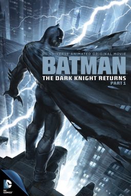 Batman: The Dark Knight Returns, Part 1 - 2012