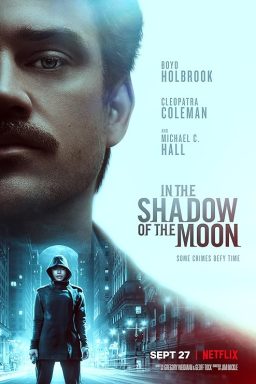 In the Shadow of the Moon - 2019