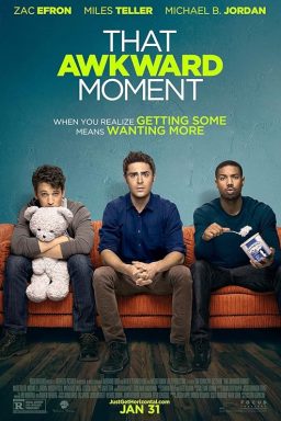 That Awkward Moment - 2014