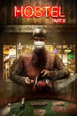 Hostel: Part III - 2011