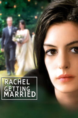 Rachel Getting Married - 2008